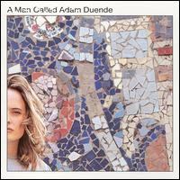 duende by a man called Adam